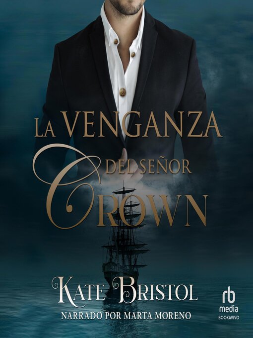 Title details for La venganza del señor Crown "The Revenge of Mr. Crown" by Kate Bristol - Available